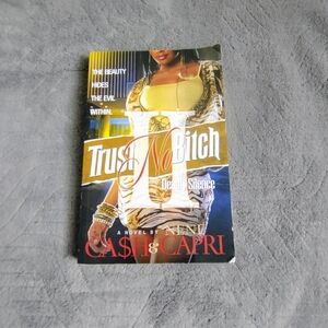 Trust No B*itch II: Deadly Silence by Cash & Capri